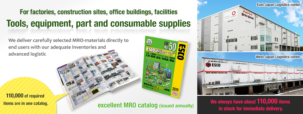 For factories, construction sites, office buildings, facilities Tools, equipment, part and consumable supplies